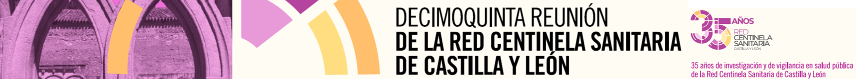 XV Reunión de la Red Centinela Sanitaria de Castilla y Léon. 19 y 20 de septiembre de 2024. Soria.