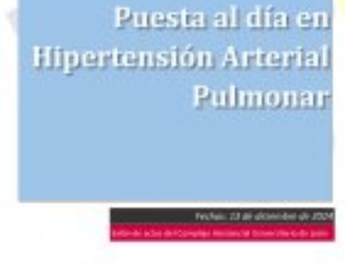 Puesta al día en Hipertensión Arterial Pulmonar